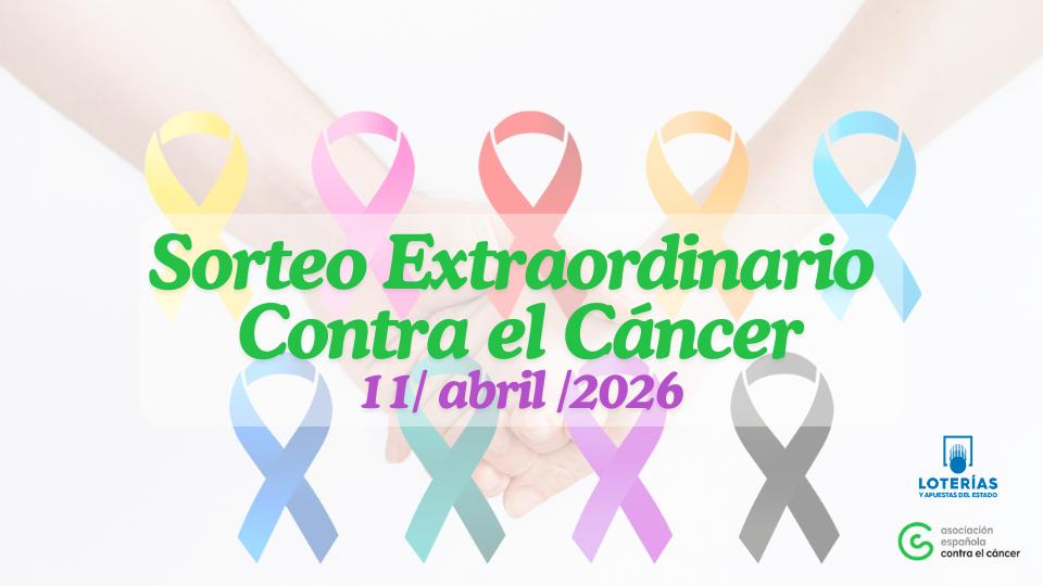 Sorteo Extraordinario Contra el Cáncer 2026